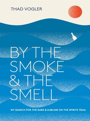 cover image of By the Smoke and the Smell